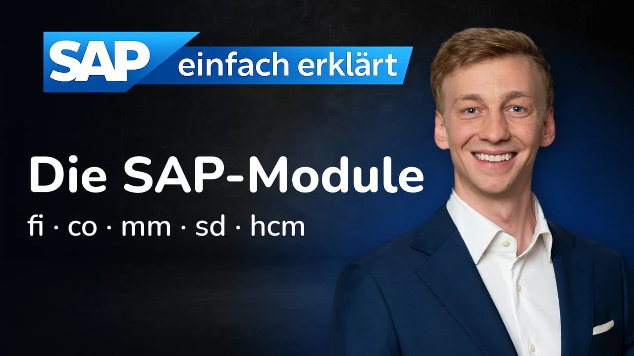 SAP Module einfach erklärt: FI, CO, MM, SD und HCM