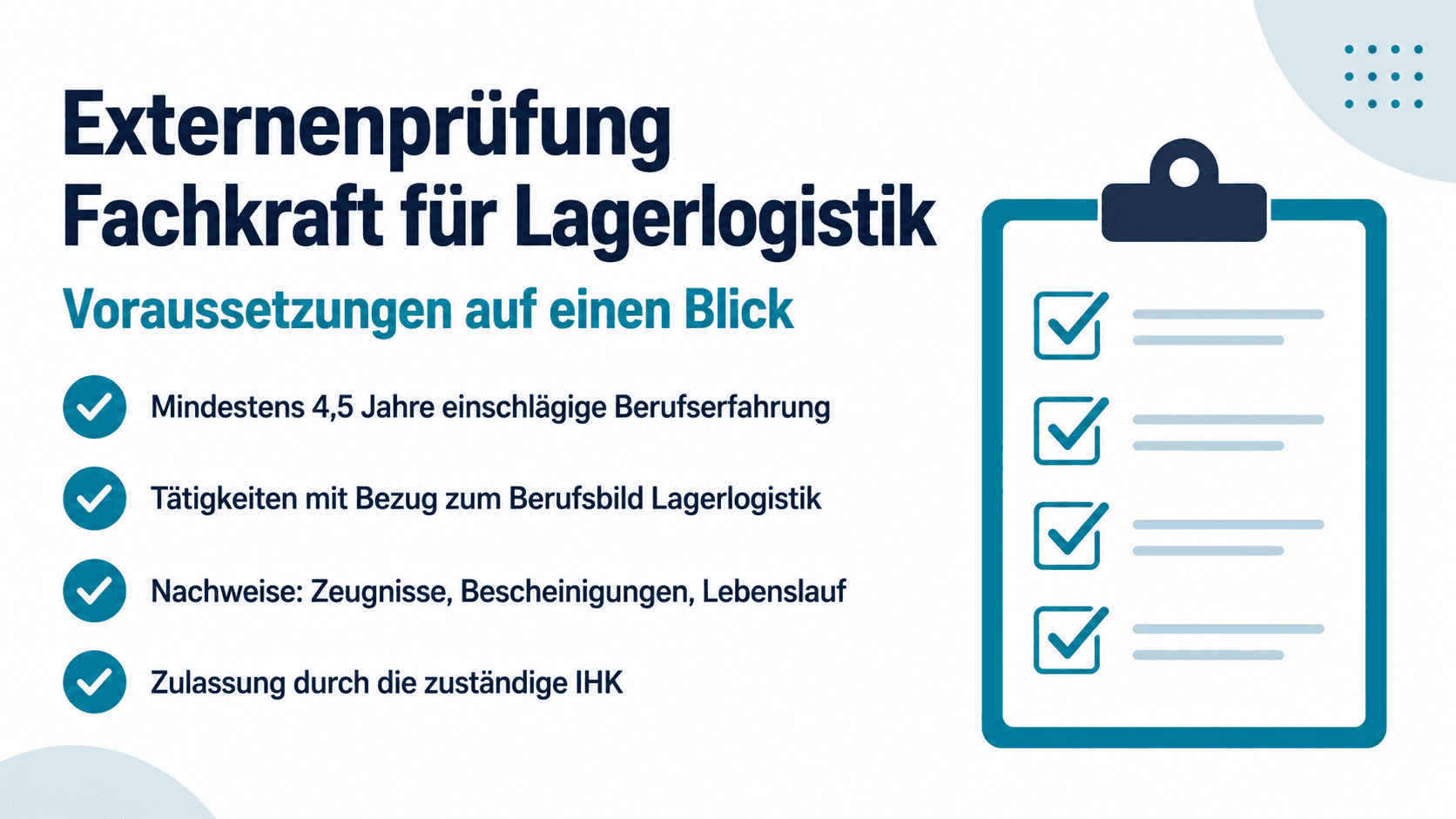 Voraussetzungen für die IHK-Externenprüfung Fachkraft Lagerlogistik