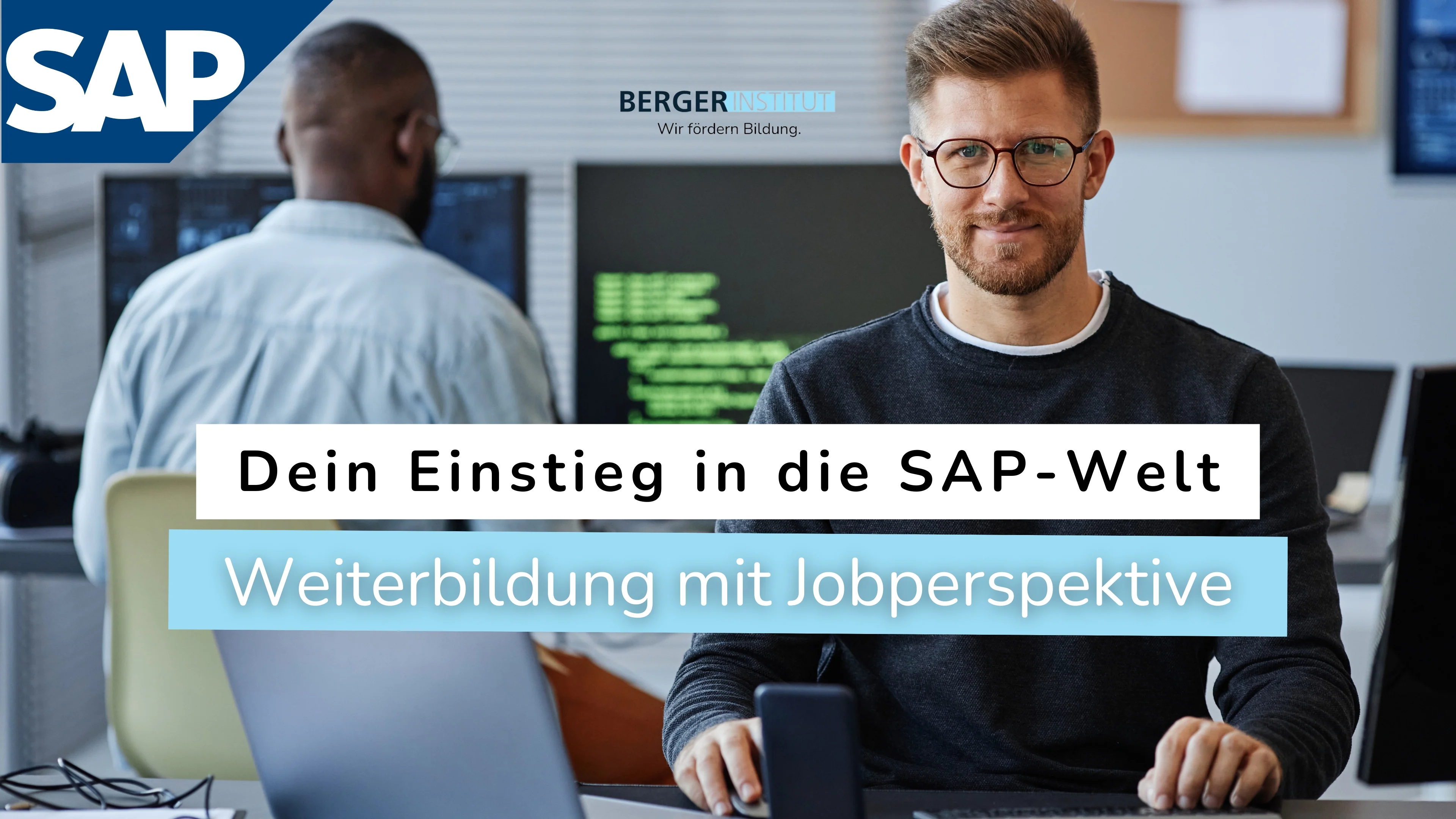 SAP Berater Weiterbildung mit Bildungsgutschein – Kostenfrei über das Berger Bildungsinstitut